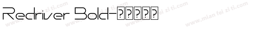 Redriver Bold字体转换
